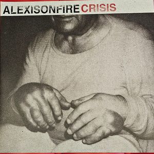 Crisis by Alexisonfire