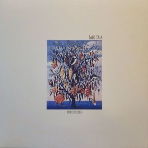 Spirit Of Eden by Talk Talk