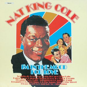 Nat King Cole – I'm In The Mood For Love