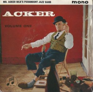 Acker (Volume One) by Acker Bilk And His Paramount Jazz Band