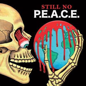 Still No P.E.A.C.E Still WAR  by Various