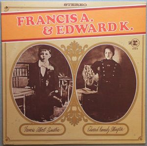 Frank Sinatra & Duke Ellington – Francis A. & Edward K.