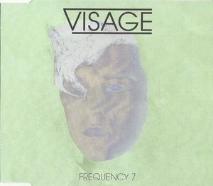 Visage – Frequency 7