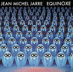 Jean-Michel Jarre – Equinoxe