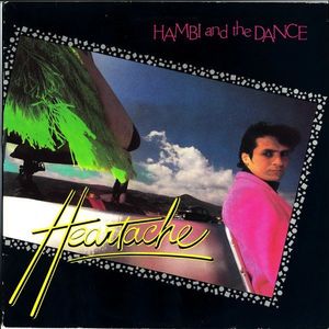 Hambi & The Dance – Heartache