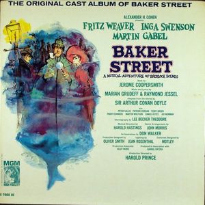 Baker Street - A Musical Adventure Of Sherlock Holmes by Marian Grudeff,  Raymond Jessel -  Fritz Weaver,  Inga Swenson,  Martin Gabel
