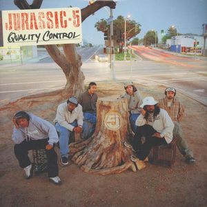 Quality Control by Jurassic 5 Quality Control by Jurassic 5