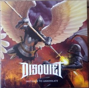 Instigate To Annihilate by Disquiet