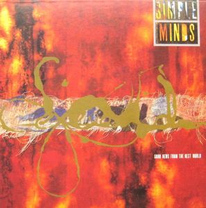 Simple Minds – Good News From The Next World