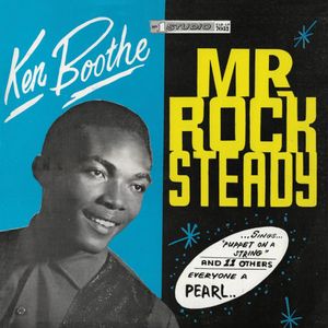Mr. Rocksteady by Ken Boothe