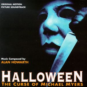 Halloween: The Curse Of Michael Myers (Original Motion Picture Soundtrack) cover