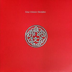 Discipline by King Crimson