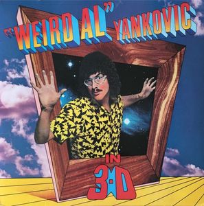 "Weird Al" Yankovic – In 3-D