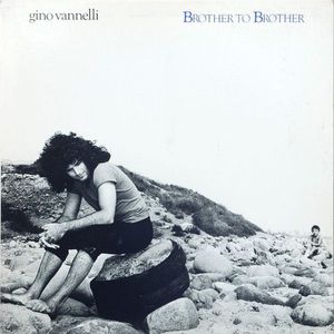 Brother To Brother by Gino Vannelli