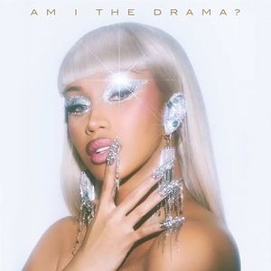 Am I The Drama?  by Cardi B