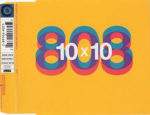 808 State – 10 x 10
