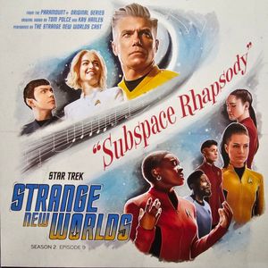 Star Trek Strange New Worlds Season 2 - Subspace Rhapsody (Original Series Soundtrack) by Various