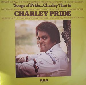 Songs Of Pride…Charley That Is by Charley Pride