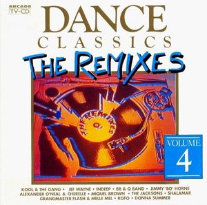 Dance Classics - The Remixes Volume 4 by Various