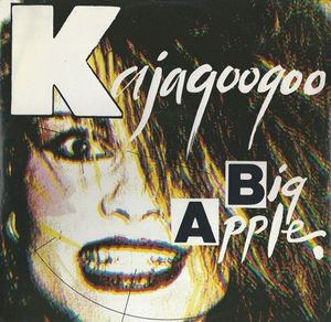 Kajagoogoo – Big Apple