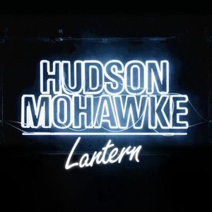 Lantern by Hudson Mohawke