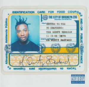 Ol' Dirty Bastard – Return To The 36 Chambers: The Dirty Version