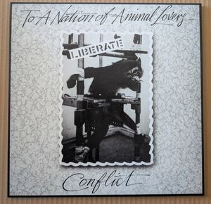 Conflict – To A Nation Of Animal Lovers