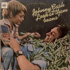 Look At Them Beans by Johnny Cash