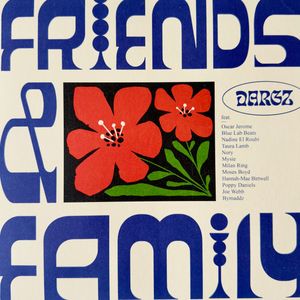 DARGZ – Friends & Family
