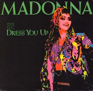 Dress You Up by Madonna