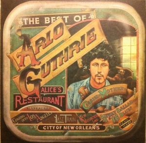 Arlo Guthrie – The Best Of Arlo Guthrie