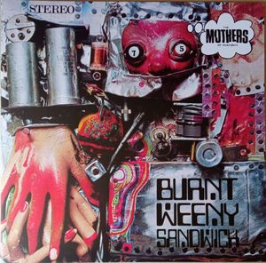 The Mothers – Burnt Weeny Sandwich