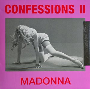 Madonna – Confessions II