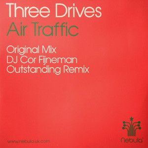 Three Drives – Air Traffic