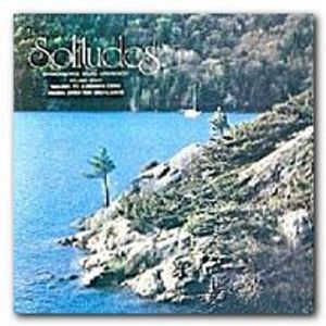 Solitudes - Environmental Sound Experiences Volume Eight - Sailing To A Hidden Cove / Hiking Over The Highlands cover