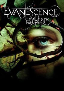Evanescence – Anywhere But Home