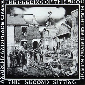 The Feeding Of The 5000 (The Second Sitting) by Crass