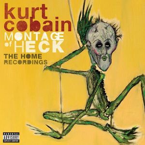 Kurt Cobain – Montage Of Heck: The Home Recordings