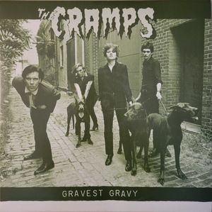 Gravest Gravy by The Cramps