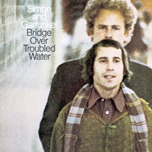 Simon & Garfunkel – Bridge Over Troubled Water