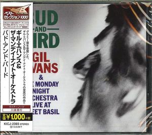 Gil Evans &  The Monday Night Orchestra – Bud And Bird (Live At Sweet Basil)