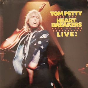 Tom Petty And The Heartbreakers – Pack Up The Plantation - Live
