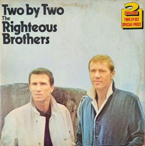 Two By Two by The Righteous Brothers
