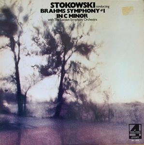 Symphony #1 In C Minor by Leopold Stokowski Conducting   Johannes Brahms With  London Symphony Orchestra