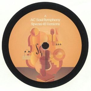 AC Soul Symphony – Special 45 Versions