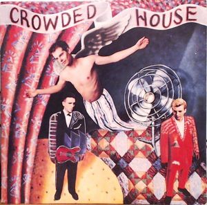 Crowded House – Crowded House
