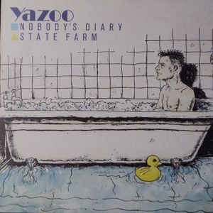 Yazoo – Nobody's Diary / State Farm