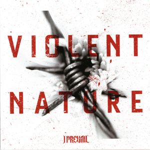 I Prevail – Violent Nature