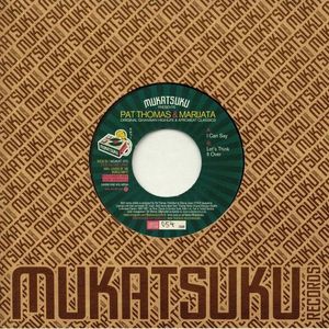 Pat Thomas & Marijata – Original Ghanaian Highlife & Afrobeat Classics