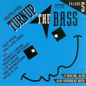Turn Up The Bass Volume 5 by Various